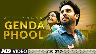 A R Rahman  Genda Phool Full Song  Delhi 6  Abhishek Bachchan Sonam Kapoor [upl. by Bozuwa]