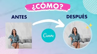 TUTORIAL CANVA Cómo Cortar Fotos en Círculos Súper sencillo  ¡En menos de 1 minuto [upl. by Nostaw]