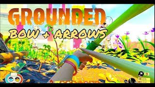 Bow And Arrow Crafting Guide quotGrounded PCXbox Onequot [upl. by Katzen]