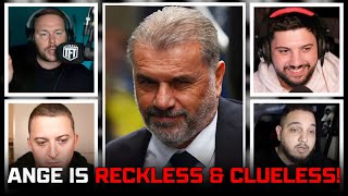 BRUTAL Ange Postecoglou Is CLUELESS amp RECKLESS Manager [upl. by Lahcsap653]