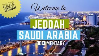 JEDDAH SAUDI ARABIA DOCUMENTARY  JEDDAH City KSA TOUR English VO  Produced by Tariq Majeed [upl. by Wiatt]