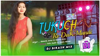 New Santali Dj Song 2024 😲 TUKUCH RE DAK MANDI 😲 Santhali DJ Remix 2024tuila Shadu amp Pampa [upl. by Nagud]