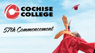 Cochise College 57th Commencement [upl. by Renckens]