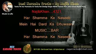 Tanha Thi Aur Hamesha Se Tanha Karaoke With Scrolling Lyrics Pakistani Karaoke For Music Lovers [upl. by Christianna416]