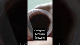 youtubeshorts asmrjapan yummy vinegared seaweed mozuku suka maasim [upl. by Gwyn]