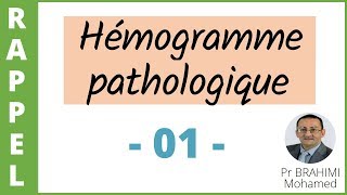 5 HEMOGRAMME PATHOLOGIQUE 1 [upl. by Antonetta]