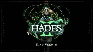 Hades II Music  King Vermin  Extended by Shadows Wrath [upl. by Wales]