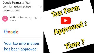 YouTube tax form approved time  Youtube tax form 2024 [upl. by Ernaline]