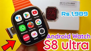 S8 Ultra 4G Android Smartwatch With SimCard Insert  S8 Ultra Smartwatch [upl. by Cuda607]