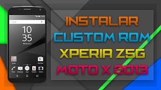 ROM XPERIA Z5G ANDROID 511  MOTO X 2013 INSTALACIÓN  REVIEW [upl. by Arrehs]