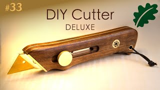 DIY Cutter DELUXE  schönes Werkzeug selber bauen [upl. by Ilarin]