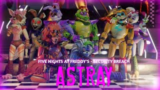 SFMFNAF quotSecurity Breach  ASTRAYquot Official Music Lyrics Video [upl. by Ximenez]