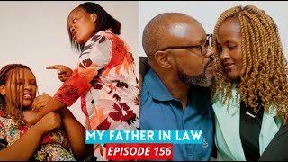 MY FATHER IN LAW EPISODE 156 KEZA AGIZE INGANZWA PAPA SCOT😭 RECHO MU NTAMBARA NA ANNA [upl. by Oijres]