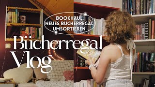 Ein BUCHIGER Vlog 📖☁️ Buchhaul neues Bücherregal umorganisieren [upl. by Eilema]