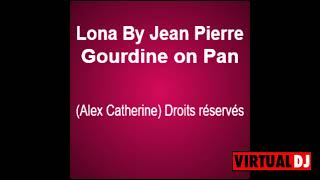 Lona by Jean Pierre Gourdine on Pan Alex Catherine droits réservés [upl. by Vallo]