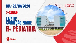 Correção Residência Médica ENARE 2025 R de Pediatria  Ao Vivo [upl. by Hescock]