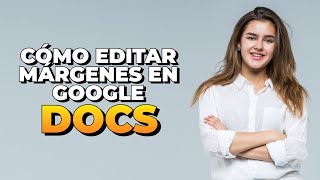 Cómo editar márgenes en Google Docs 2024 Cambiar márgenes en Google Docs [upl. by Haney]