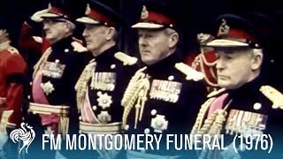 Funeral Of Field Marshal Montgomery aka Monty 1976  British Pathé [upl. by Nirroc339]