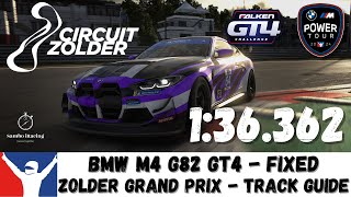 iRacing new BMW M4 G82 GT4 Fixed  Circuit Zolder Grand Prix GP  Track Guide  136362 [upl. by Nomal]