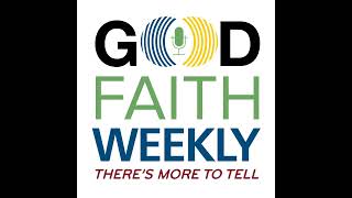 Good Faith Weekly 06302020  Part 2 with Dr Terrell Carter on racial justice faith and the [upl. by Fortunna]