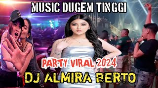 MIXTAPE FUNKOT  ALBUM POPULER 2024  DJ ALMIRA BERTO [upl. by Anniram]