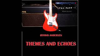 ØYVIND ANDERSEN Themes and Echoes 2022 [upl. by Laurie]