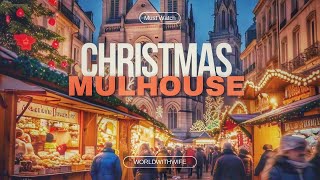 S0E12  Christmas market of Mulhouse where oldworld charm meets modern festivities [upl. by Ber]