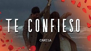 Camilo  Te Confieso LetraLyrics [upl. by Brad]