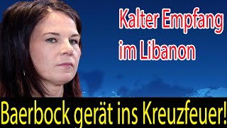 Kalter Empfang im Libanon Baerbock gerät ins Kreuzfeuer [upl. by Killian]