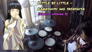 Naruto Opening 3  Drum Cover by wawankiting  Little by little  Kanashimi wo yasashisa [upl. by Jaquelyn]