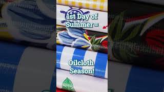 1st Day of Summer That means Oilcloth season is here oilcloth summer fabricstash [upl. by Raynell]