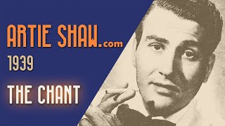 Artie Shaw  The Chant [upl. by Annaerb372]