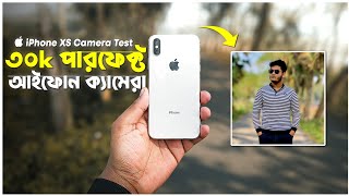 iPhone XS Camera Test in 2024🔥 Camera Test  Nayem Pictures [upl. by Ydoc]