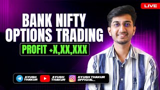 Bank Nifty Options Trading Profit XXXXXX  By Ayush Thakur [upl. by Lledo]