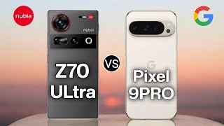 ZTE Nubia Z70 Ultra 5G vs Google Pixel 9 Pro 5G [upl. by Dorotea859]