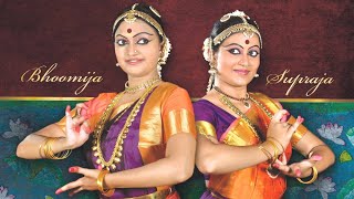 Sakhiye Varnam  Bharatanatyam  Classical Dance  Bhoomija amp Supraja [upl. by Luaped]