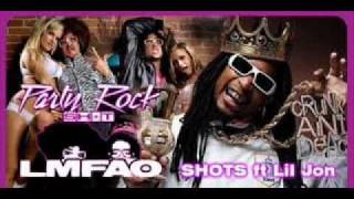 Shots  LMFAO ft Lil Jon Fast Version [upl. by Oza318]