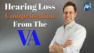 VA Hearing Loss Compensation amp Service Connection  What You NEED To Know [upl. by Hodgson]