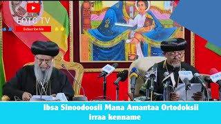 Ibsa Qulqulluu Sinoodoosii Ortodoksii Tawaahdoo Itoophiyaa Irraa Kenname [upl. by Costin938]