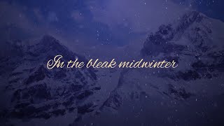 In the Bleak Midwinter Official Lyric Video  Keith amp Kristyn Getty [upl. by Novi]