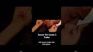 ​ Sanam Teri Kasam 2  Trailer  Harshvardhan  Mawra Hocane  Manish Anurag  Abhimanyu [upl. by Htor]