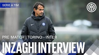 SIMONE INZAGHI  PREMATCH INTERVIEW  TORINO vs INTER🎙️⚫🔵 [upl. by Terchie640]