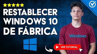 Cómo RESTABLECER WINDOWS 10 de FÁBRICA y Dejarlo como Nuevo  👨‍💻 Sin Formatear la Computadora 👨‍💻 [upl. by Sliwa]