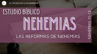 Reformas de Nehemías  Estudio Bíblico  4marzo2024 [upl. by Goltz]