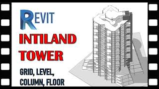 Intiland Tower Revit  Part 1 GridLevelColumnFloorShear Wall [upl. by Saree]