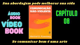 LIVRO COMUNICAÇÃO NÃO VIOLENTA  ÁUDIOBOOK  VÍDEO BOOK [upl. by Nefets318]