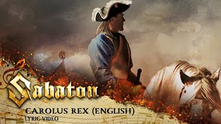 SABATON  Carolus Rex  English Official Lyric Video [upl. by Nosneh]