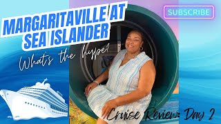 Margaritaville at Sea Islander Day 2 Cruise Review [upl. by Jaworski]