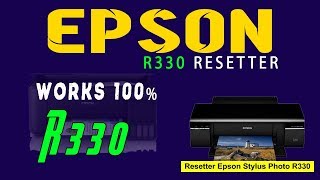 Epson R330 Resetter R330 Resetter Tested Work 100 [upl. by Bruell164]