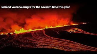 Iceland Volcano Erupts For Seventh Time This Year [upl. by Chard173]